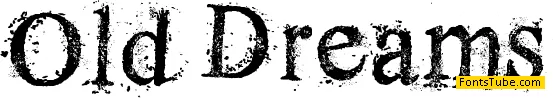 Old Dreams Font