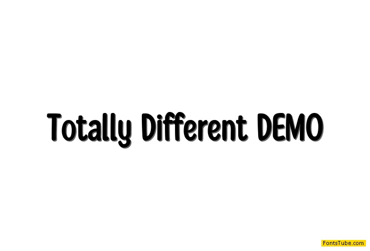Totally Different