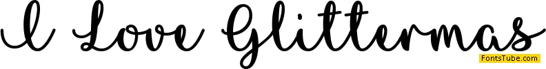 I Love Glittermas Font