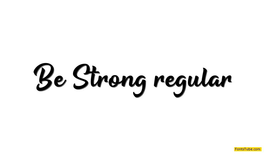 Be Strong Font