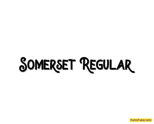 Somerset Font