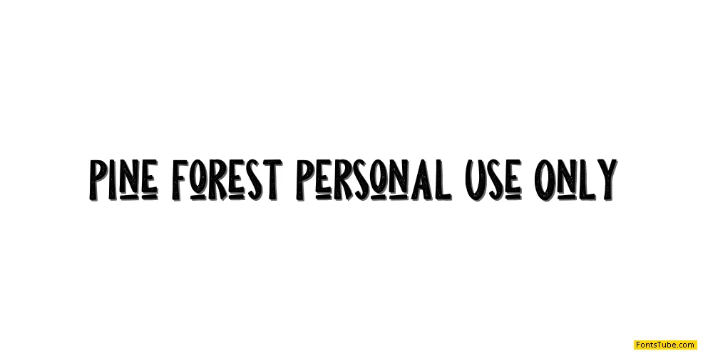 Pine Forest Font