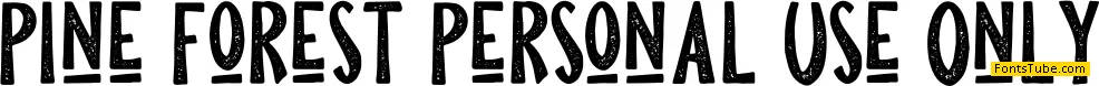 Pine Forest Font