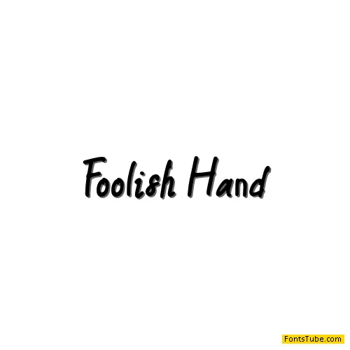 Foolish Hand