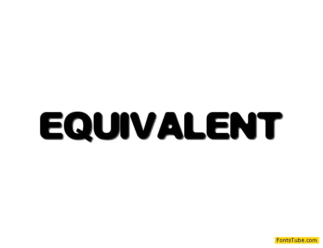Equivalent Font