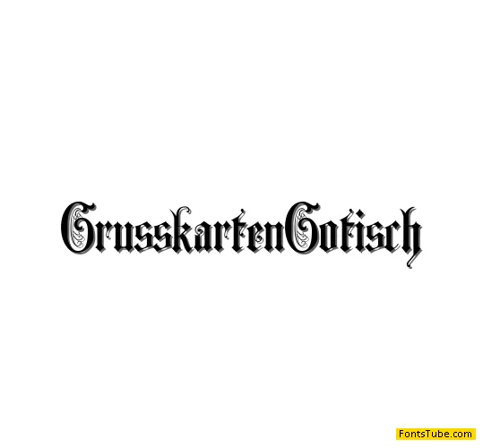 Grusskarten Gotisch Font