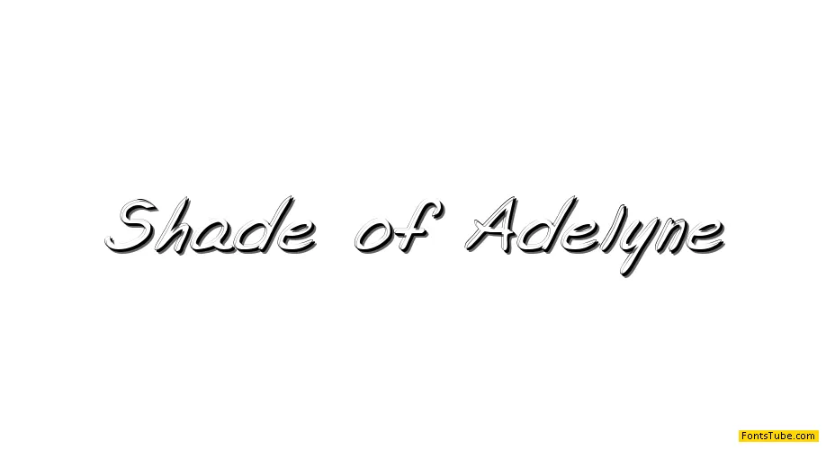 Shade of Adelyne Font