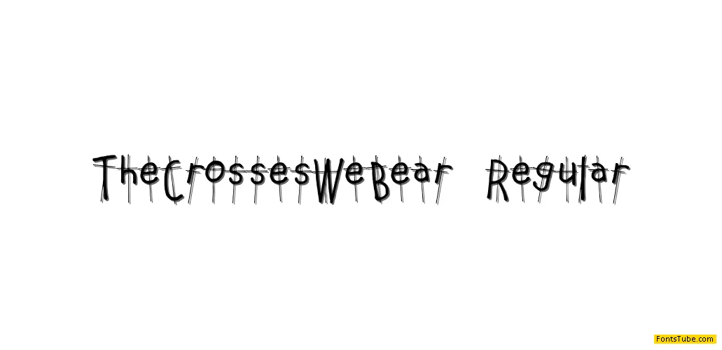 The Crosses We Bear Font