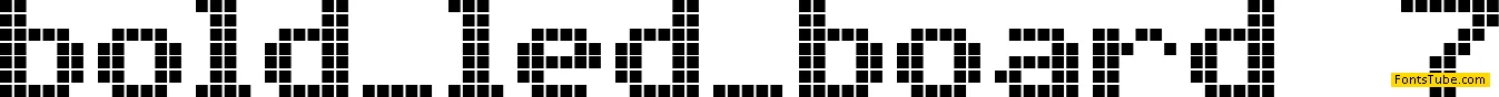 Bold LED Board-7 Font