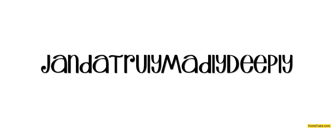 Janda Truly Madly Deeply Font