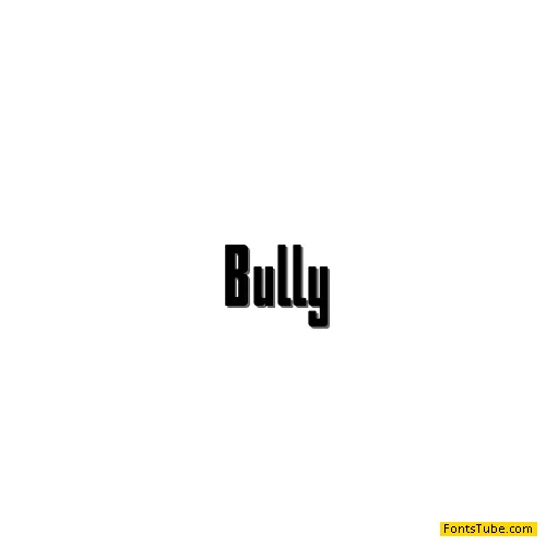 Bully Font