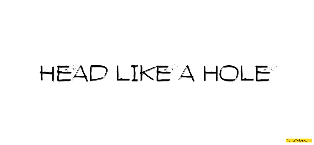 Head like a hole Font