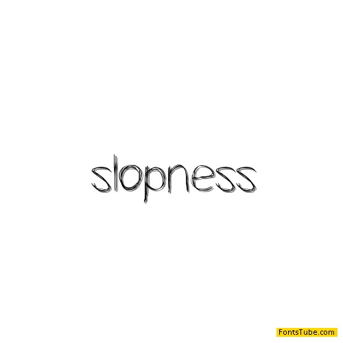 Slopness Font