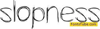 Slopness Font