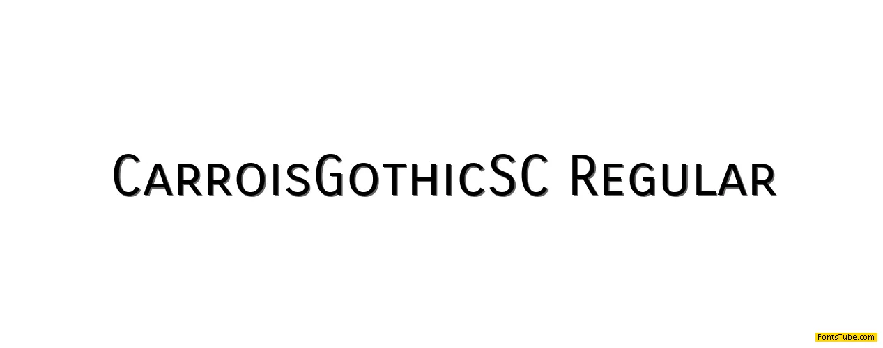 Carrois Gothic SC Font