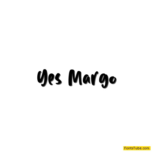 Yes Margo