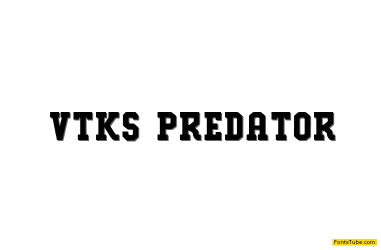 VTKS PREDATOR Font