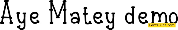 Aye Matey demo Font