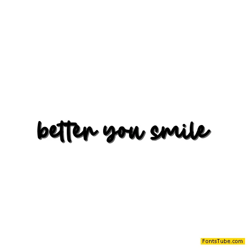 Better You Smile Font