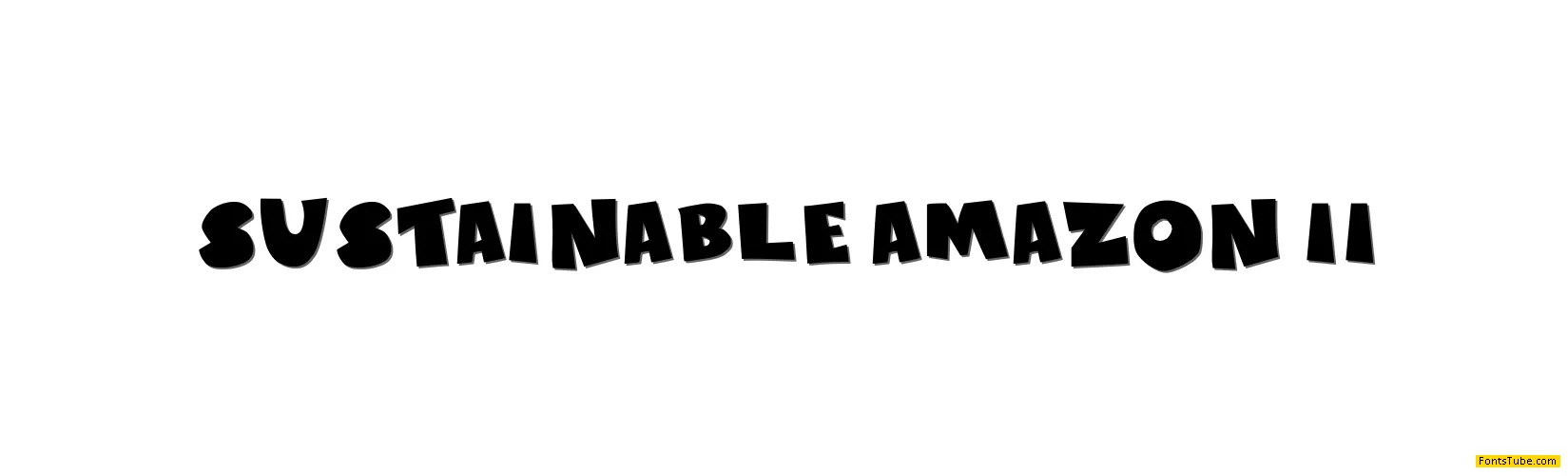 Sustainable Amazon Font Family