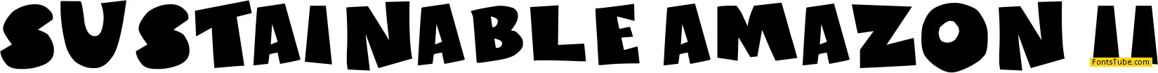 Sustainable Amazon Font Family