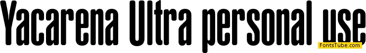 Yacarena Ultra FFP Font