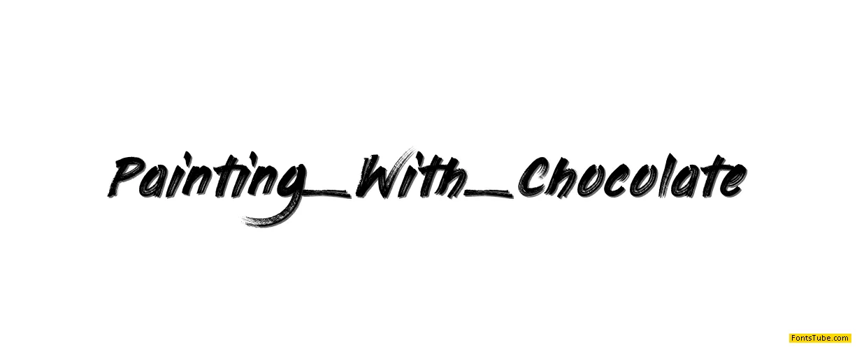 Painting With Chocolate Font