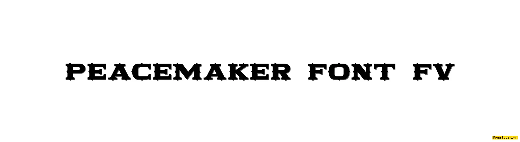 PEACEMAKER FV Font