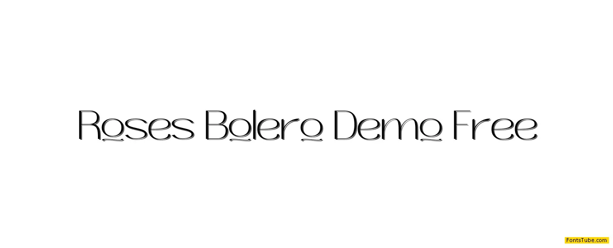 Roses Bolero Demo Font