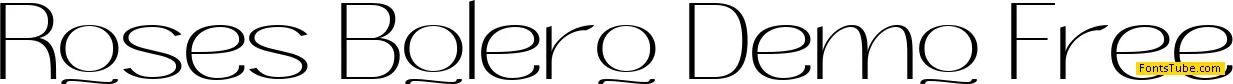 Roses Bolero Demo Font