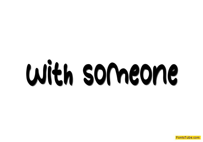 With Someone