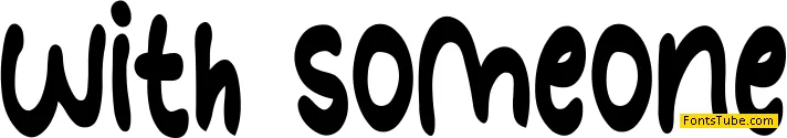 With Someone