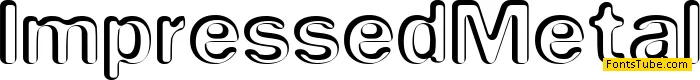 Impressed Metal Font
