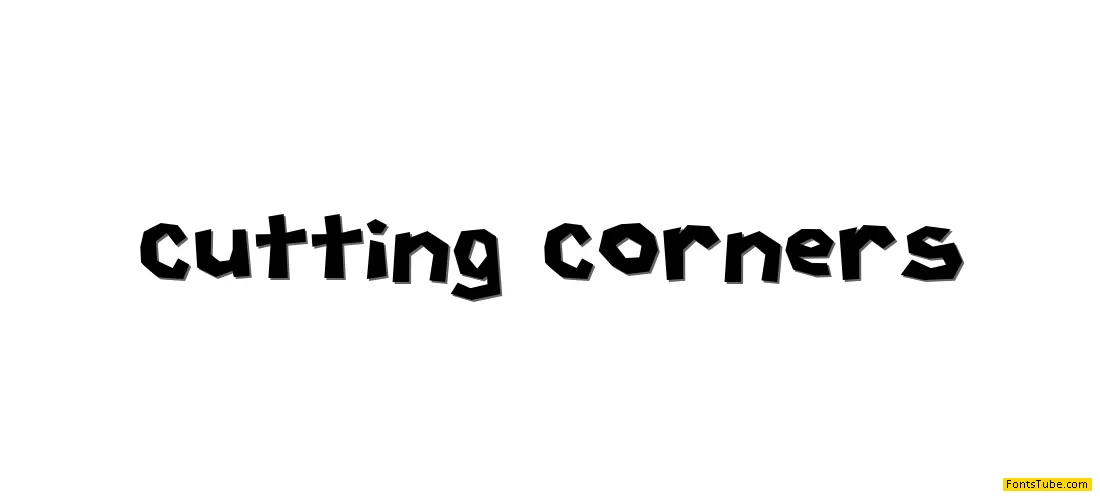Cutting Corners Font