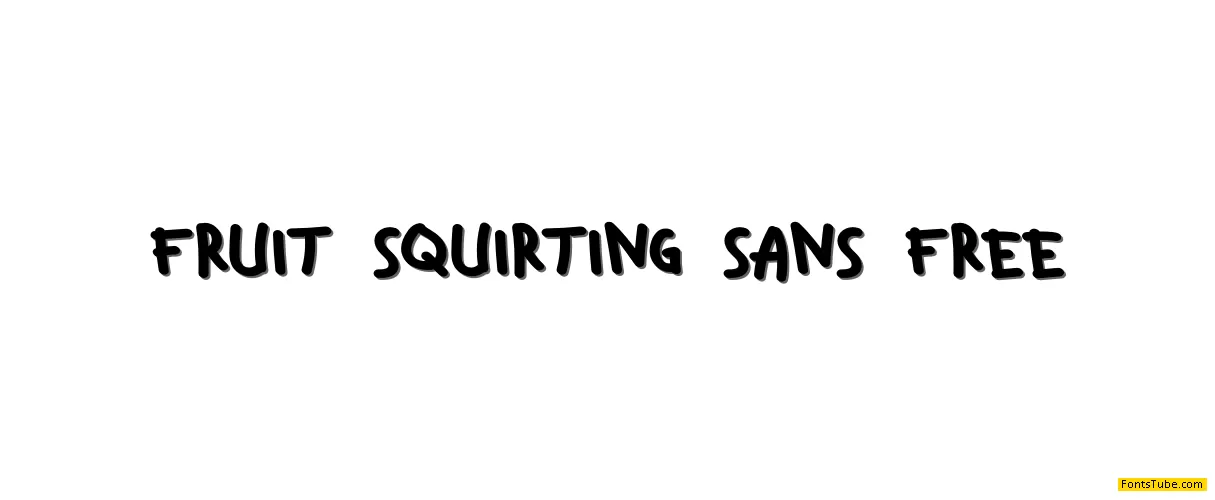 Fruit Squirting Sans