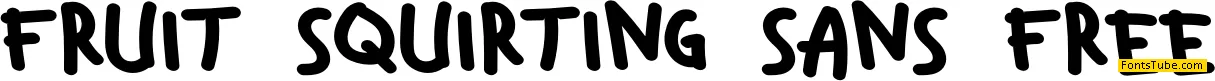 Fruit Squirting Sans