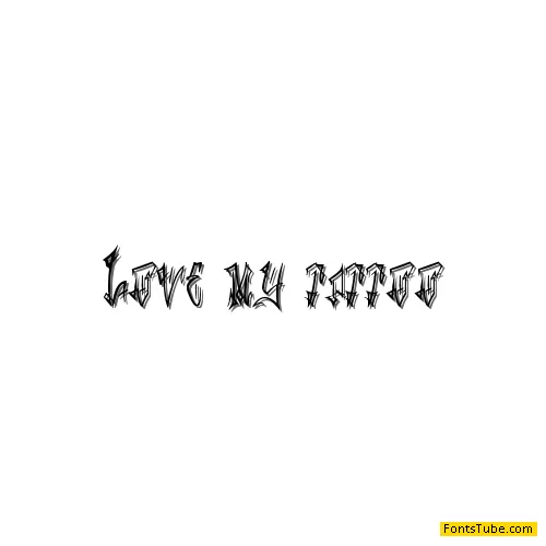 Love my tattoo Font