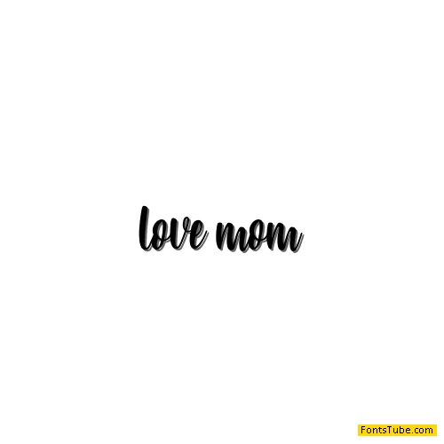love mom Font