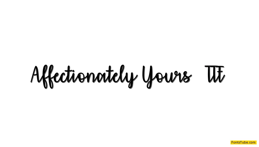Affectionately Yours Font