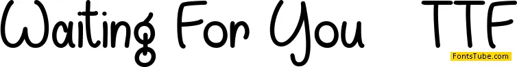 Waiting For You Font