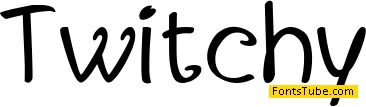 Twitchy Font