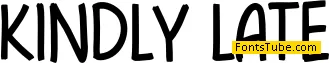 kindly late Font
