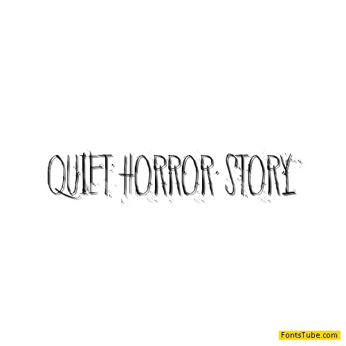 Quiet Horror Story Font