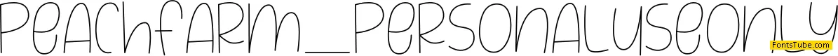 PeachFarm_PERSONALUSEONLY Font