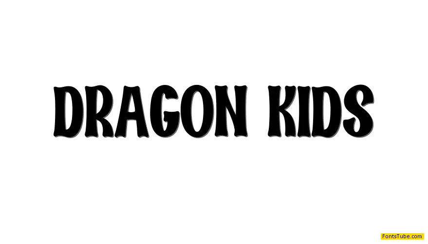 DRAGON KIDS Font