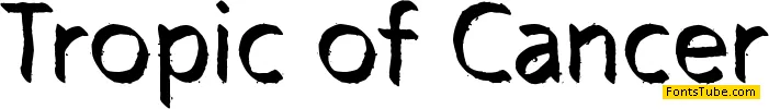 Tropic of Cancer Font