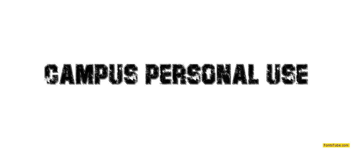 CAMPUS PERSONAL USE Font
