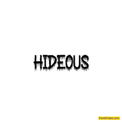 Hideous