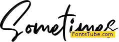 Sometimes Font