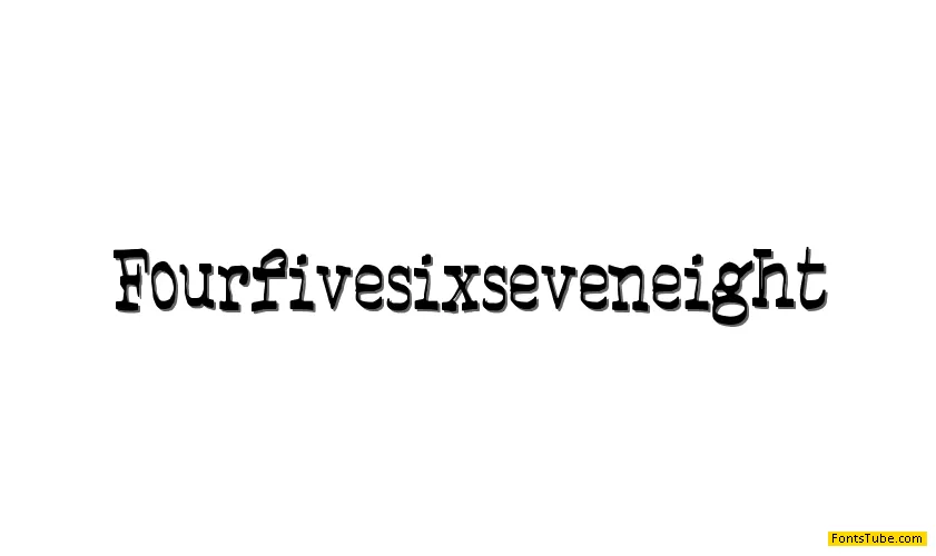 Fourfivesixseveneight Font